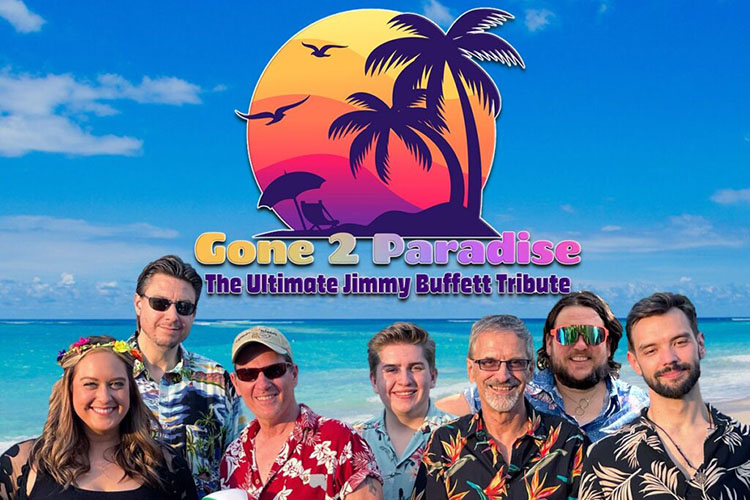 Gone 2 Paradise Band: The Ultimate Jimmy Buffet Tribute in front of a tropical backdrop.