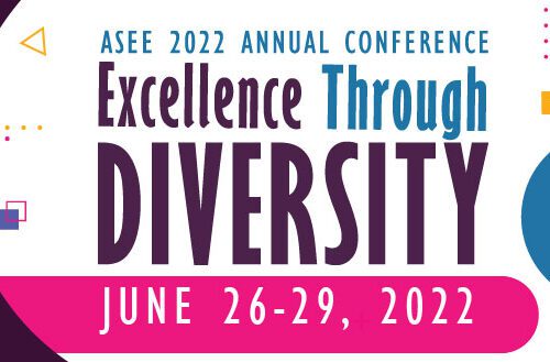 Graphic reading "ASEE 2022 Annual Conference. Excellence Through Diversity. June 26-29, 2022"