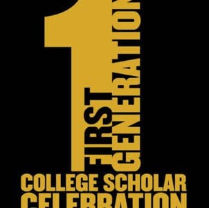 Logo: First Generation College Scholar Celebration. Gold logo on a black background