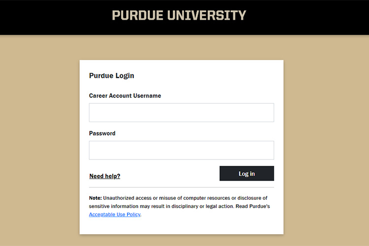A screenshot of the Purdue Login interface. Prominent text includes: Purdue University, Purdue Login, Career Account Username and Password, all on a gold and black background.