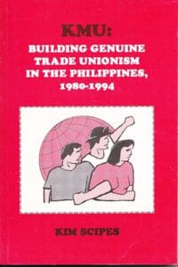 Book cover: Building Genuine Trade Unionism in the Philippines, 1980-1994