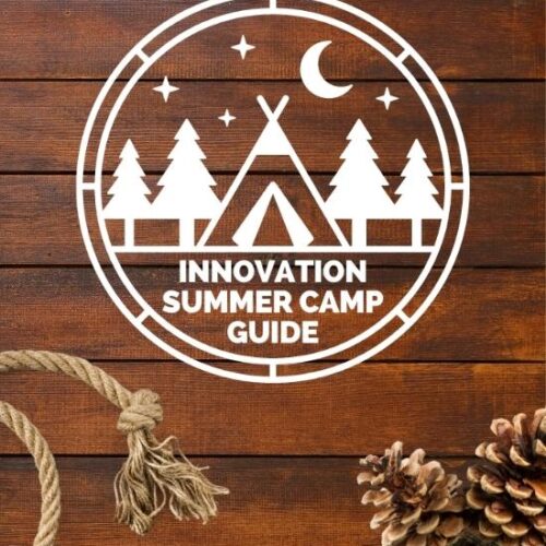 2022 Innovation Summer Camp Guide