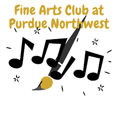 Logo: Four music notes with a paint brush through the middle two notes. There are star shapes and little lines surrounding the graphics. Text reads "Fine Arts Club at Purdue Northwest"