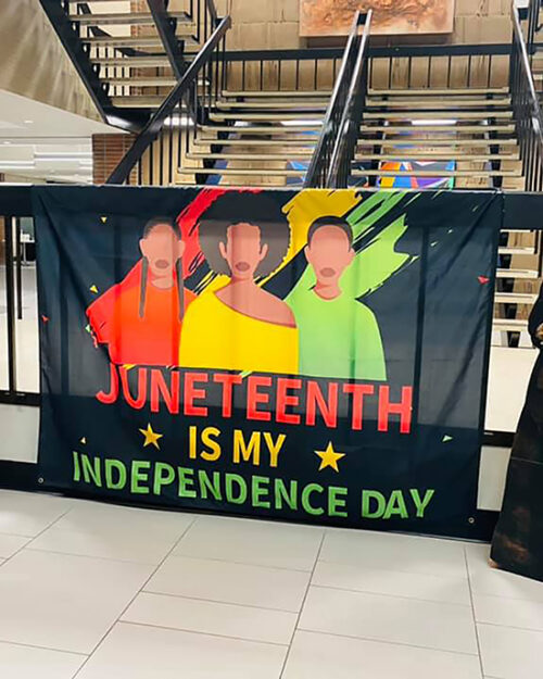 Flag featuring three people with the words "Juneteenth is my independence day"