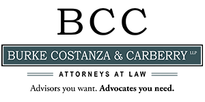 Logo: BCC. Burke Constanza & Carberry, Attorneys at Law. Advisors you want. Advocates you need.