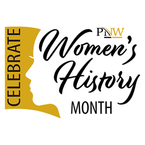 Graphic: Celebrate Women's History Month at PNW. Graphic features a golden side bar with a women's face cut out of it.