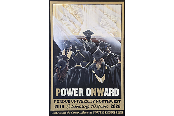 Illustration of PNW graduates in Commencement regalia approaching a platform with lion statues. Text: Power Onward, Purdue University Northwest, Celebrating 10 Years, 2016-2026, Just Around the Corner...Along the South Shore Line