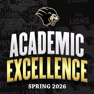 Graphic: Academic Excellence Spring 2026 with PNW lion logo above.